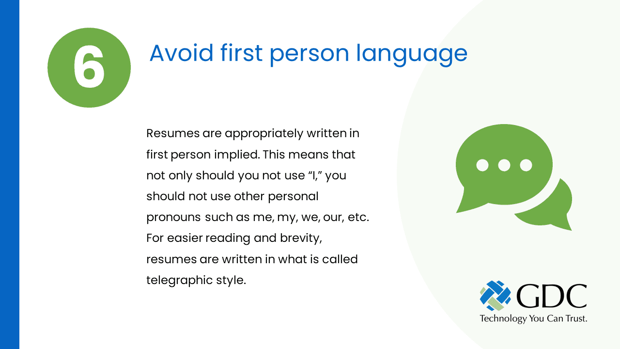Avoid first person language